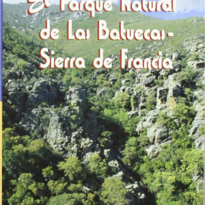 Parque Natural de Batuecas-Sierra de Francia
