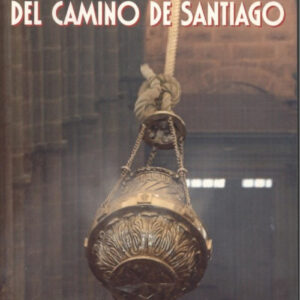 Las peregrinas cosas del camino de santiago