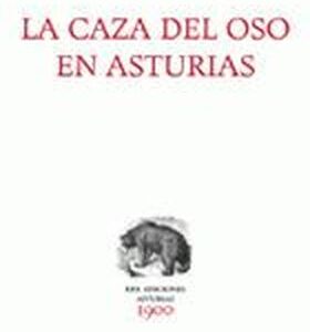 Caza del oso en asturias (coleccion 1900)