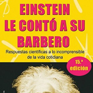 Lo que einstein le contó a su barbero