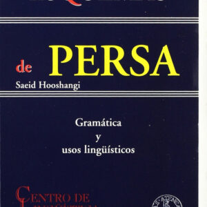 Esquemas de persa: gramatica y usos linguisticos