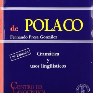 Esquemas de polaco: gramatica y usos linguisticos