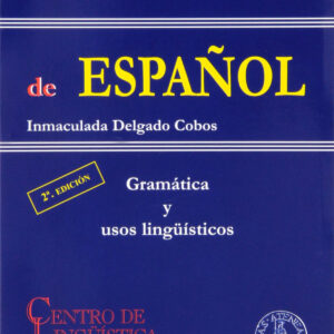 Esquemas de español: gramatica y usos linguisticos