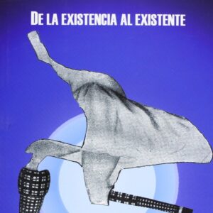 De la existencia al existente