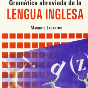 Gramatica abreviada de la Lengua Inglesa
