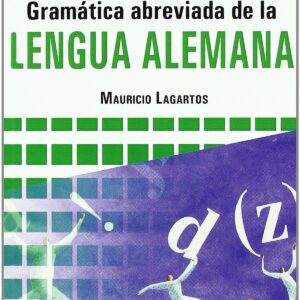 Gramática abreviada de la lengua alemana
