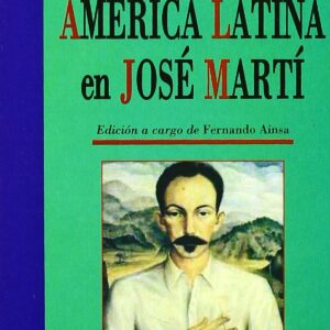 América Latina en José Martí