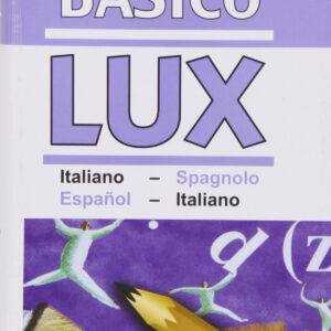 Diccionario básico Lux Italiano-Spagnolo, Español-Italiano