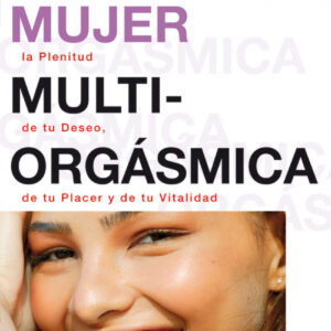 La mujer multiorgásmica