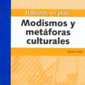 MODISMOS METAFORAS CULTURALES.(ESPAÑOL PARA EXTRANJEROS)