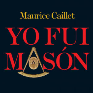 Yo fui masón