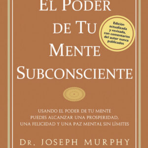Poder de tu mente subconsciente, El