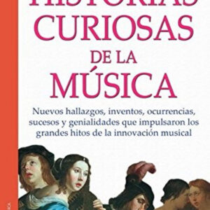 Historias curiosas de la música