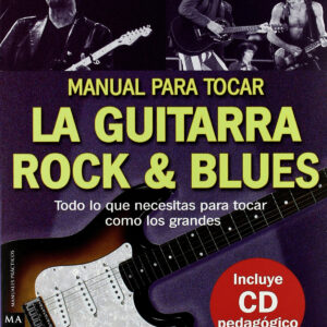 Manual para tocar la guitarra rock &blues