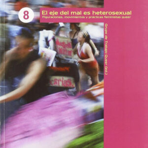 El eje del mal es heterosexual