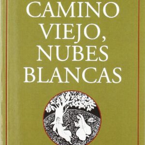 Camino viejo, nubes blancas