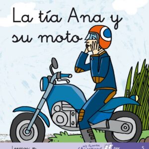 5.TIA ANA Y SU MOTO, LA.(MIS PRIMEROS CALCETINES)