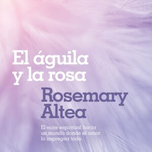 El águila y la rosa