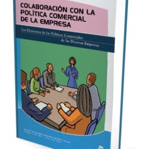 Colaboración con la política comercial de la empresa