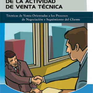 Realización de la actividad de venta técnica