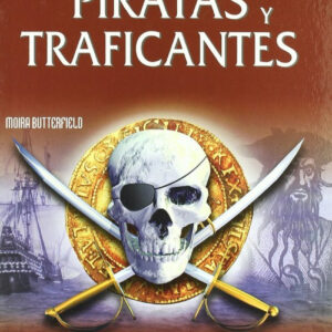 Piratas y traficantes