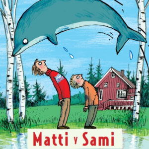 Matti y Sami y los tres errores más grandes del universo