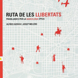 Ruta de les llibertats. passejades barcelona epica
