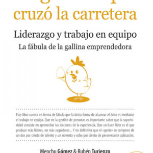 La gallina que cruzo la carretera