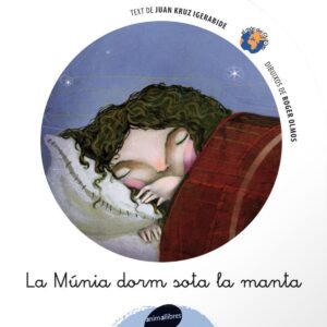 La Munia dorm sota la manta