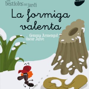 La formiga valenta