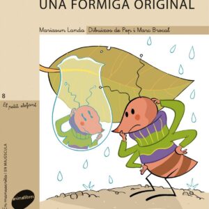 Una formiga original