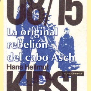 La original rebelión del cabo Asch