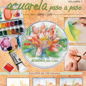 Curso de pintura a la acuarela paso a paso. libro y dvd