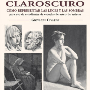 EL CLAROSCURO. COMO REPRESENTAR LAS LUCES Y LAS SOMBRAS