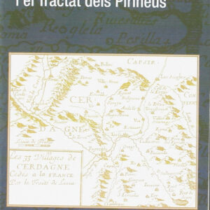 Les fronteres catalanes i el Tractat dels Pirineus