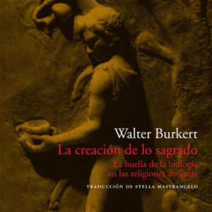 La creación de lo sagrado