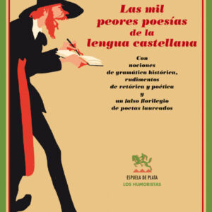 Las mil peores poesías de la lengua castellana