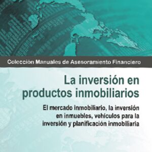 La inversion en productos inmobiliarios
