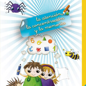 Atención, concentración y memoria