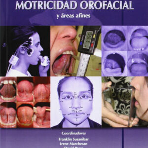 Tratado de evaluación de motricidad orofacial y áreas afines
