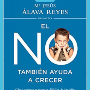 El No también ayuda a crecer