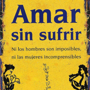 Amar sin sufrir
