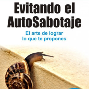 Evitando el autosabotaje