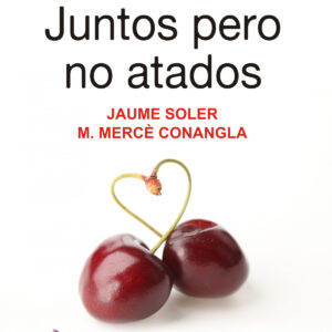 Juntos pero no atados