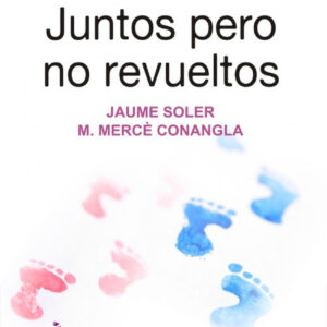 Juntos pero no revueltos