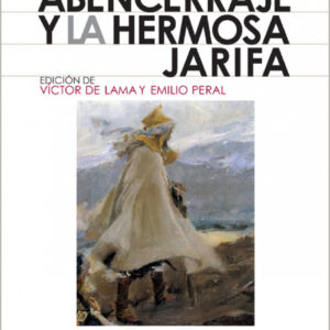 El Abencerraje y la hermosa Jarifa                                              .