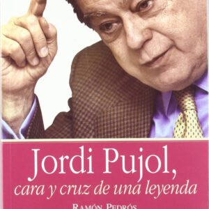 Jordi Pujol, cara y cruz de una leyenda