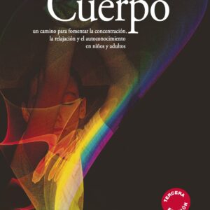 Despertar la conciencia a través del cuerpo