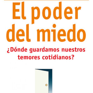 El poder del miedo