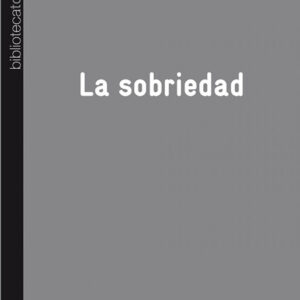La sobriedad